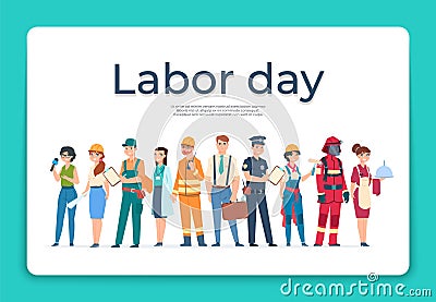 Labor day greeting card. Cartoon engineer and policeman, waiter and firefighter or doctor. Group of workers of various Vector Illustration