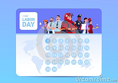 Labor Day 1 May On Calendar With Group Of People Of Different Occupations Background Vector Illustration