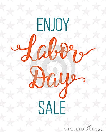 Labor day sale unique advertisement poster with handwritten lettering Vector Illustration