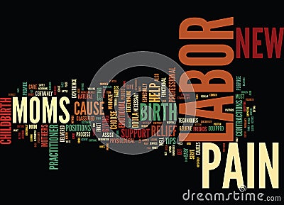 Labor Pain Relief For New Moms Text Background Word Cloud Concept Stock Photo