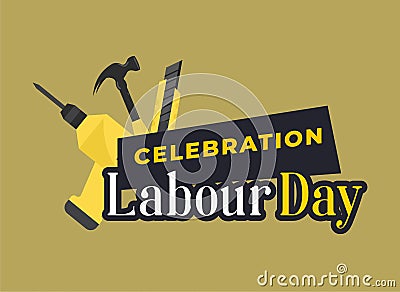 Happy Labour Day Celebration. Happy Labour Day Postcard or Poster or Flyer Template. Happy Labour Day Design, Vector Illustration. Vector Illustration