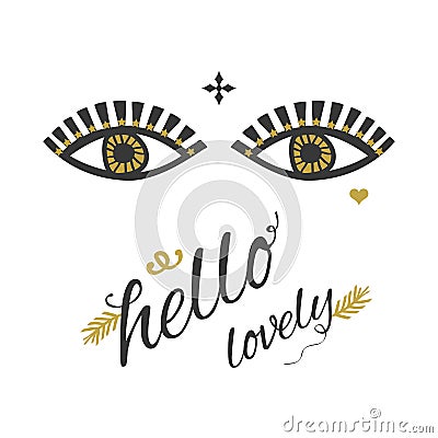 Lady open eyes looking eyes with line decoration and hello lovely message on white background Vector Illustration