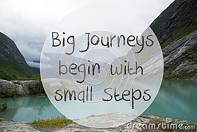 Lake With Mountains, Norway, Quote Big Journeys Begin Small Steps Stock Photo