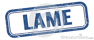 LAME text on blue grungy vintage stamp Stock Photo