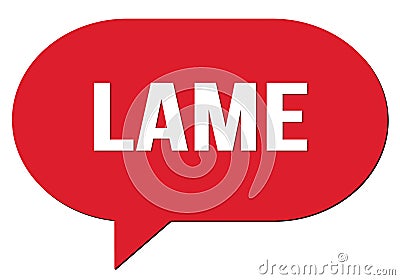 LAME text written in a red speech bubble Stock Photo