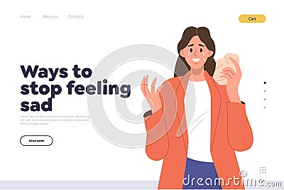 Landing page design template for people support online service describing ways to stop feeling sad Vector Illustration