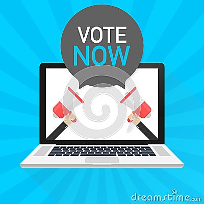 Laptop notebook computer screen. Hand holding megaphone. Vote now text in speech bubble. Vector illustration. Vector Illustration