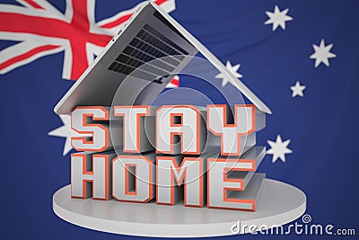 Laptop and STAY HOME text on the Australian flag background. Coronavirus self-isolation in Australia, 3D rendering Stock Photo
