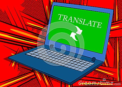 Laptop with the word Translate on the screen. Vector Illustration