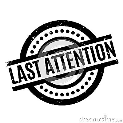 Last Attention rubber stamp Vector Illustration