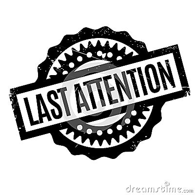 Last Attention rubber stamp Vector Illustration