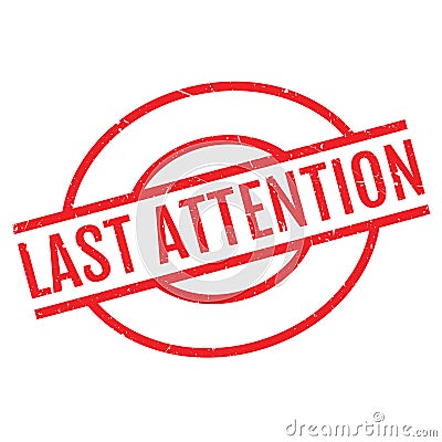 Last Attention rubber stamp Stock Photo