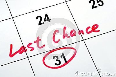 Last chance and deadline Stock Photo