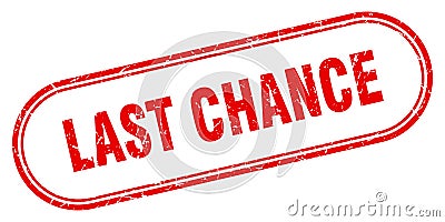 last chance stamp Vector Illustration