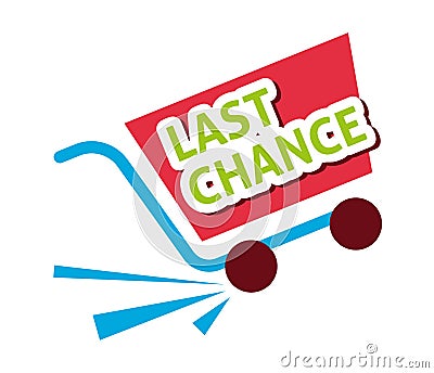 Last chance label, flat vector illustration Vector Illustration