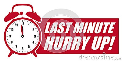 Last Minute Hurry Up! Red Vector Graphic - Alarm Clock Vector Illustration