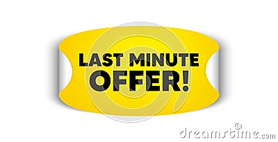 Last minute offer. Special price deal sign. Vector Vector Illustration