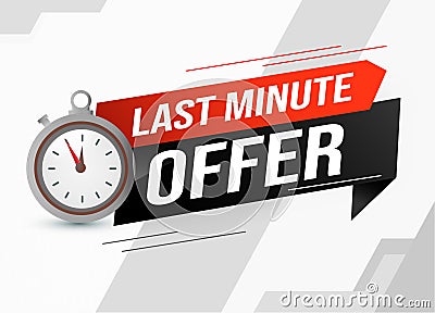 Last minute offer watch countdown Banner design template for marketing. Last chance promotion or retail. background banner poster Vector Illustration