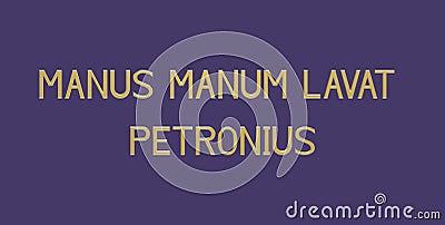 Latin phrase by Petronius, 3d render Stock Photo