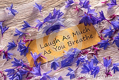 Laugh As Much As You Breathe Stock Photo