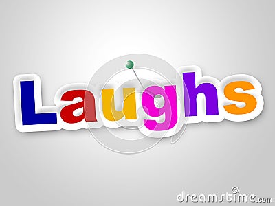 Laughs Sign Indicates Laughing Haha And Humour Stock Photo