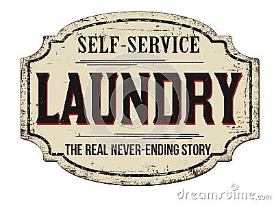 Laundry vintage rusty metal sign Vector Illustration