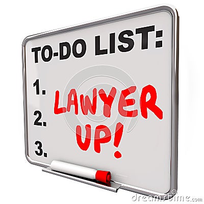 Lawyer Up To Do List Hire Attorney Legal Problem Lawsuit Stock Photo