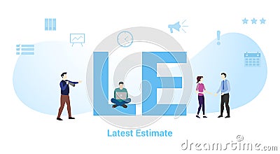 Le latest estimate concept with big word or text and team people with modern flat style - vector Cartoon Illustration