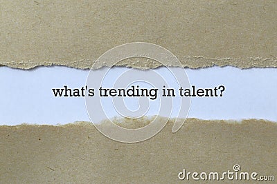 What`s trending in talent on white paper Stock Photo