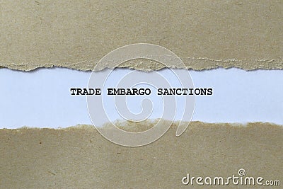trade embargo sanctions on white paper Stock Photo