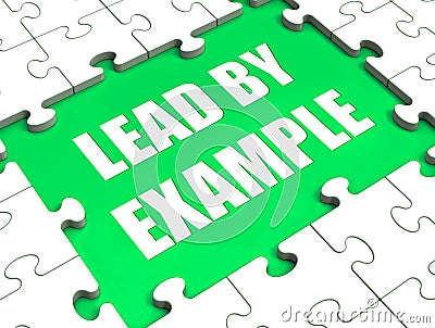 Lead by Example Puzzle Shows Leading Leadership Stock Photo