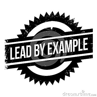 Lead by example stamp Vector Illustration