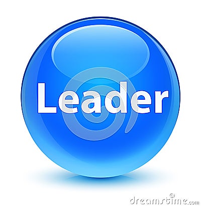 Leader glassy cyan blue round button Cartoon Illustration