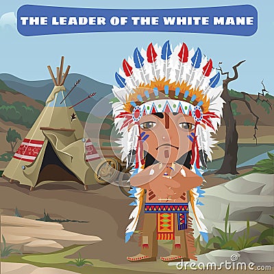 Leader Indian, camp in the wild landscape Stock Photo