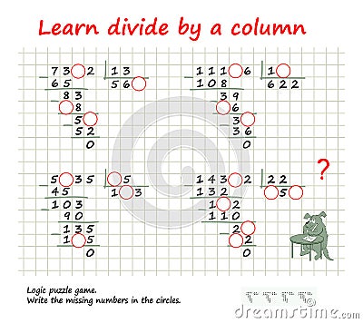 Learn divide by a column. Logic puzzle game for children and adults on division. Write missing numbers in circles. Education page. Vector Illustration