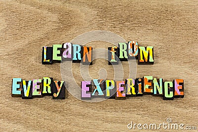 Learn experience knowledge life success remember education wisdom Stock Photo