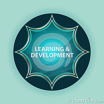 Learning & Development magical glassy sunburst blue button sky blue background Stock Photo