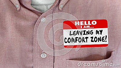 Leaving My Comfort Zone Nametag Stock Photo