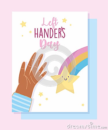 Left handers day, hand shooting star cartoon celebration Vector Illustration