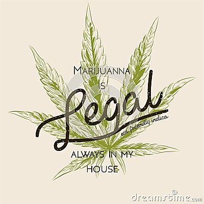 Legal marijuana, weed cannabis green leaf retro logo, T- shirt design. Indica label. Medicine plant legalization product square po Vector Illustration