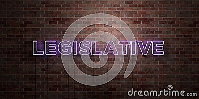 LEGISLATIVE - fluorescent Neon tube Sign on brickwork - Front view - 3D rendered royalty free stock picture Stock Photo