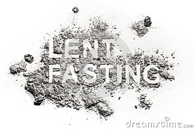 Lent fasting word written in ash, sand or dust Stock Photo