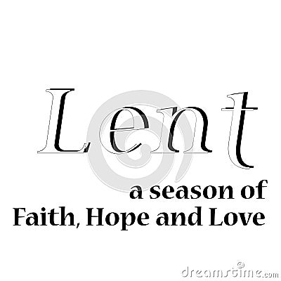 Lent Quote, a season of faith, hope and love Stock Photo
