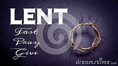 Lent Season,Holy Week and Good Friday concepts - text ' lent fast pray give' with purple vintage background Stock Photo