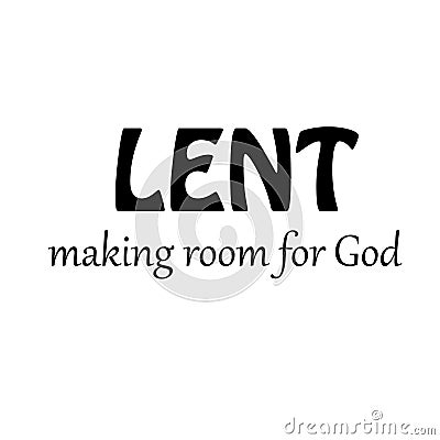 Lent Quote, making room for God Stock Photo