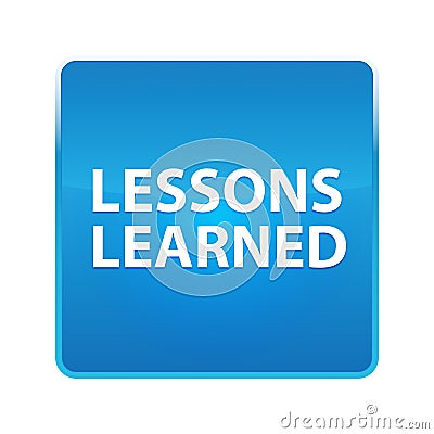 Lessons Learned shiny blue square button Stock Photo