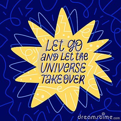 Let go and trust the universe lettering poster Vector Illustration