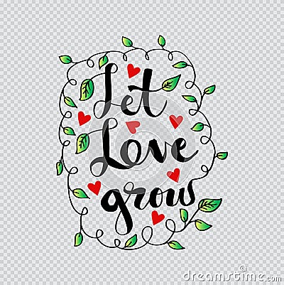 Let love grow. Vector Illustration