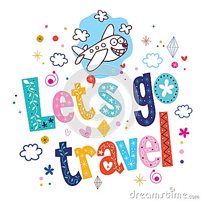 Let's go travel Vector Illustration