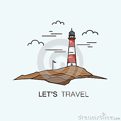 Let`s travel illustration in flat linear style with lonely lighthouse on a background of rock and sky and text. Travel concept. Vector Illustration
